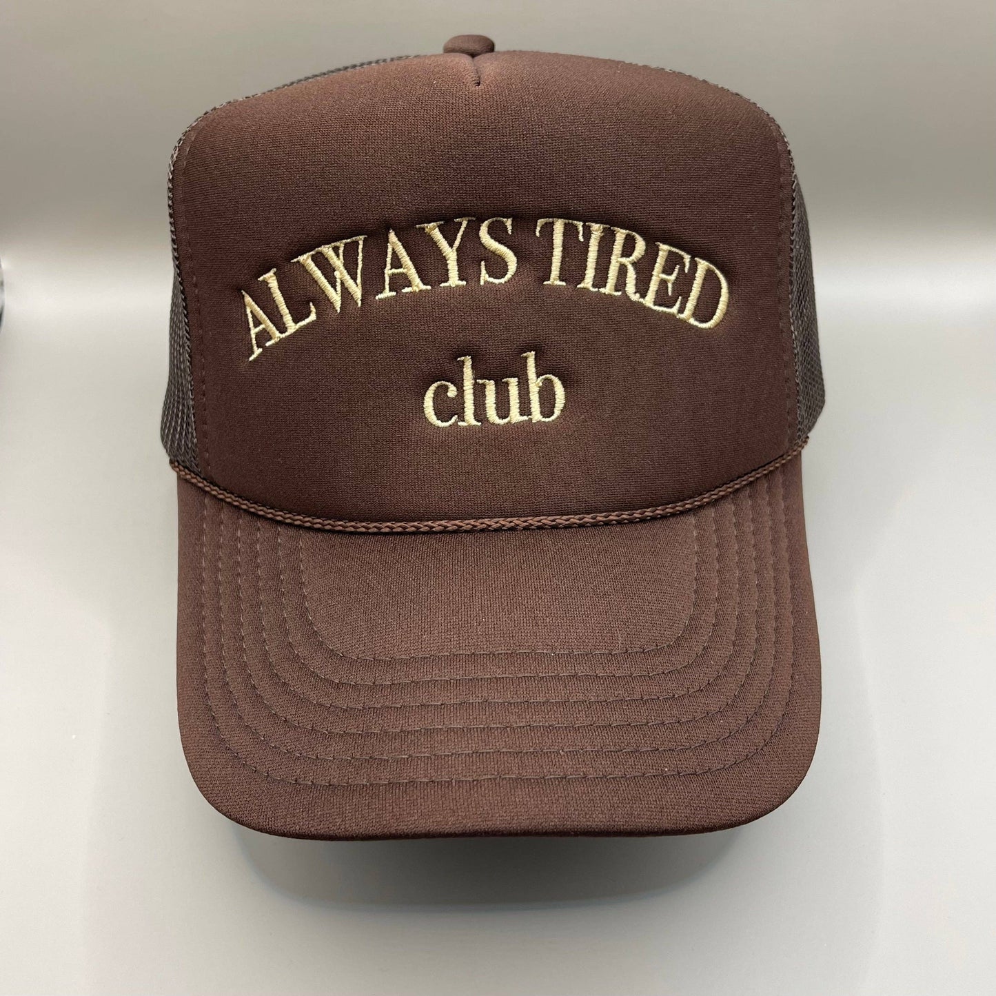 Always Tired Trucker Hat | Brown